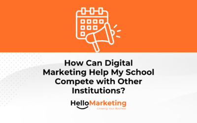 How Can Digital Marketing Help My School Compete with Other Institutions?