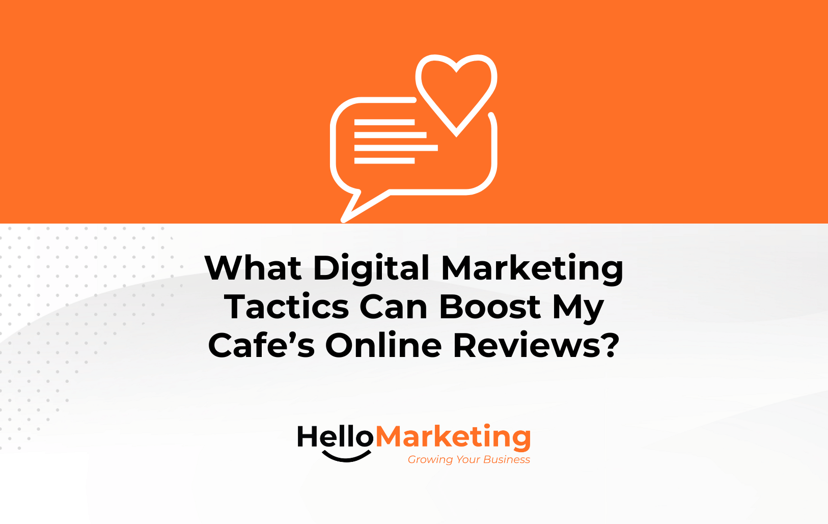 Can digital marketing boost my reviews