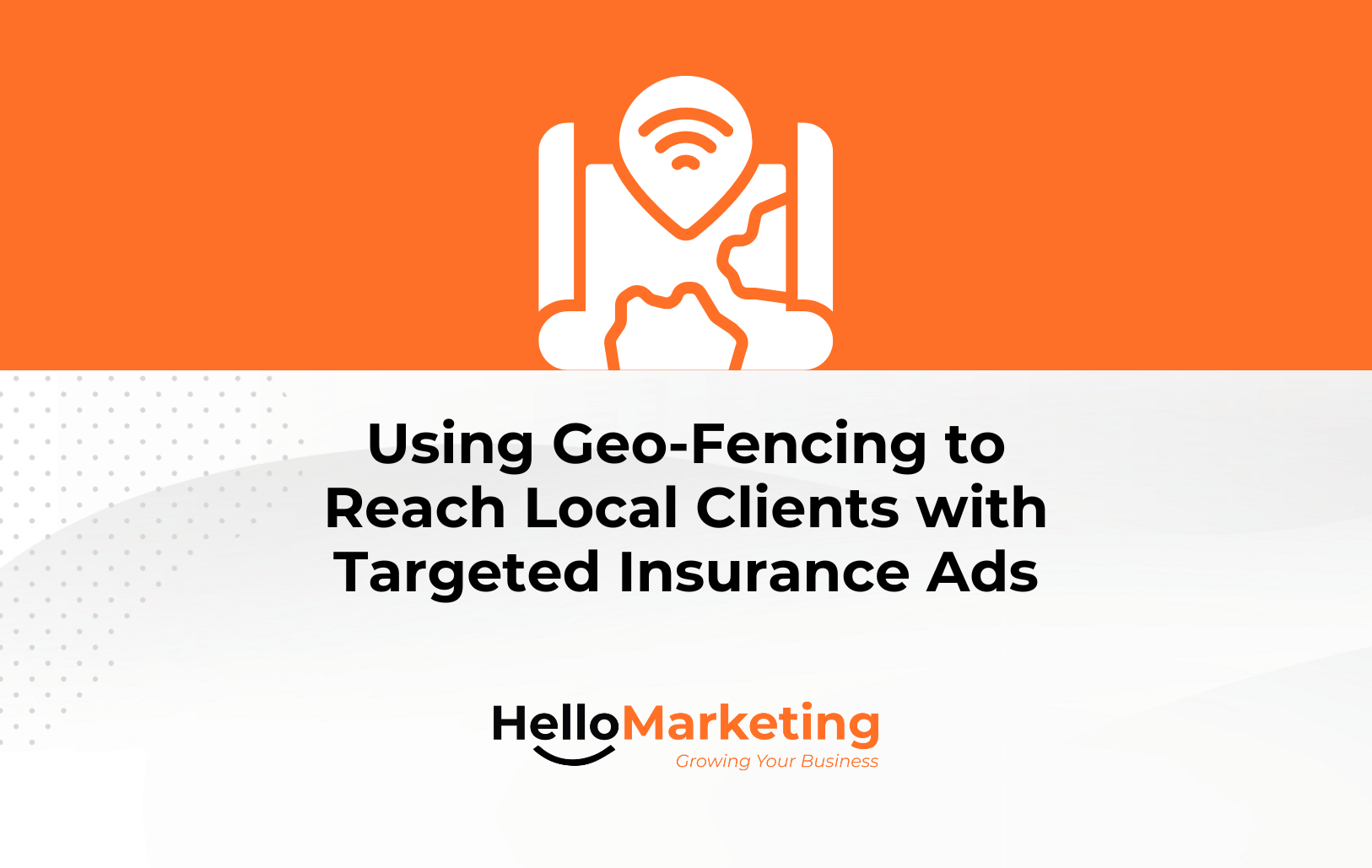 Use Geo-Fencing To Reach Clients